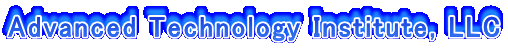 Advanced Technology Institute, LLC
